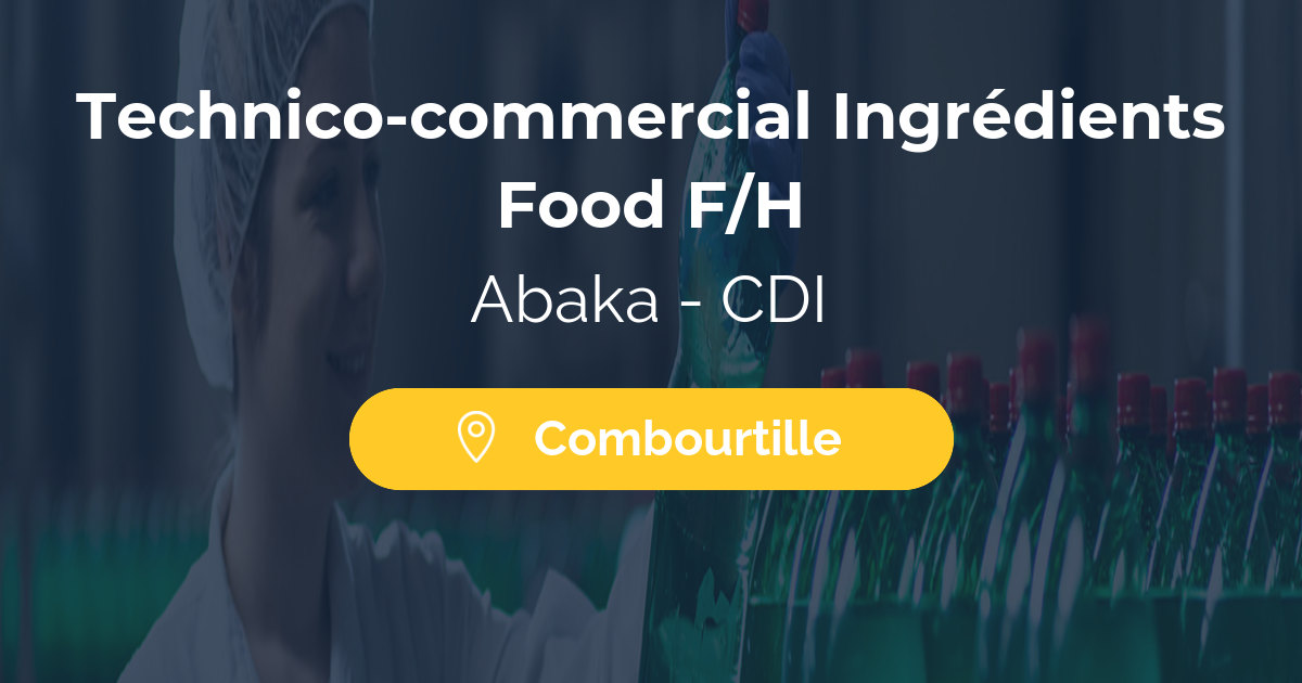 Technico-commercial Ingrédients Food F/H